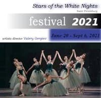 "The Stars of the White Nights 2021" International Ballet and Opera Festival