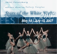 "The Stars of the White Nights 2007"  International Ballet and Opera Festival